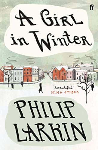 9780571225811: A Girl in Winter: ‘Beautiful.’ Nina Stibbe