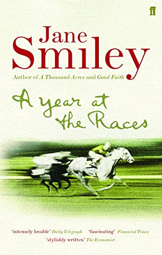 Beispielbild fr A Year at the Races: Reflections on Horses, Humans, Love, Money and Luck zum Verkauf von WorldofBooks