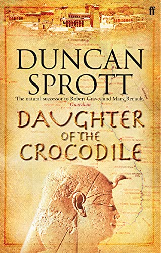 Stock image for Daughter of the Crocodile : Book 2 of the Ptolemies Quartet for sale by Better World Books