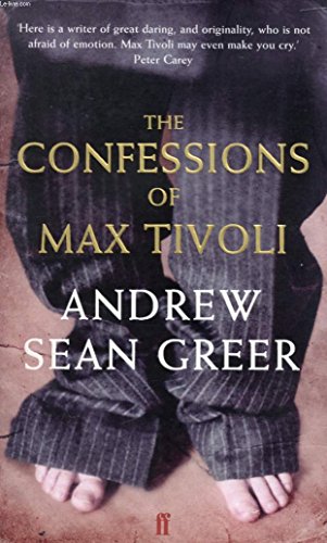 The Confessions of Max Tivoli - Greer Andrew, Sean