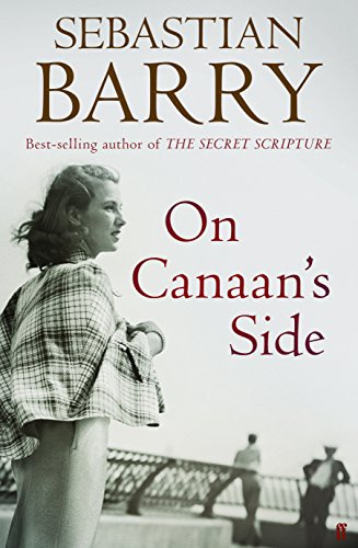ON CANAAN'S SIDE - LONGLISTED FOR THE 2011 BOOKER PRIZE - SIGNED FIRST EDITION FIRST PRINTING