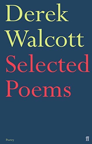 9780571227105: Selected Poems of Derek Walcott