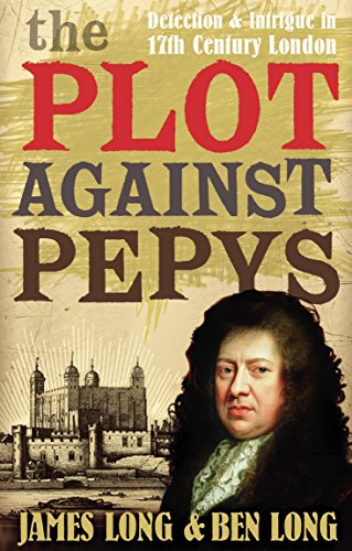 Imagen de archivo de The Plot Against Pepys a la venta por ThriftBooks-Dallas