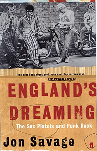 Stock image for England's Dreaming: Jon Savage for sale by WorldofBooks