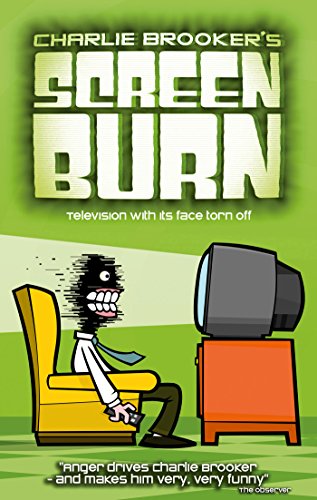 Imagen de archivo de Screen Burn: Television With Its Face Torn Off a la venta por SecondSale