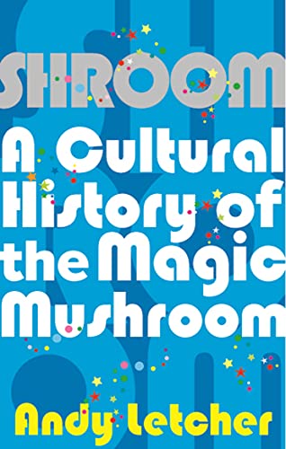 9780571227716: Shroom: A Cultural History of the Magic Mushroom