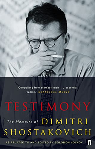 Beispielbild fr Testimony: The Memoirs of Dmitri Shostakovich as related to and edited by Solomon Volkov zum Verkauf von WorldofBooks