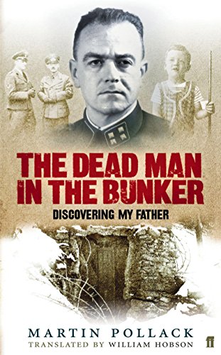 Beispielbild fr The Dead Man in the Bunker: Discovering My Father zum Verkauf von Reuseabook