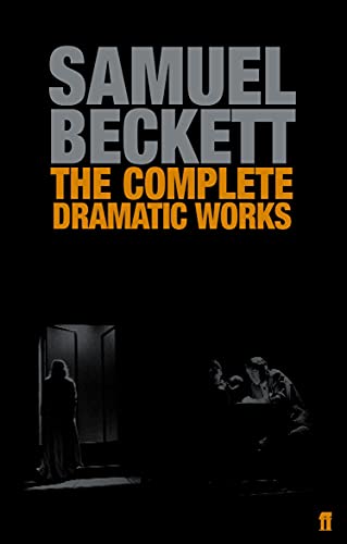 9780571229154: The Complete Dramatic Works of Samuel Beckett (Faber Drama)