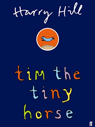 Beispielbild fr Tim the Tiny Horse zum Verkauf von WorldofBooks