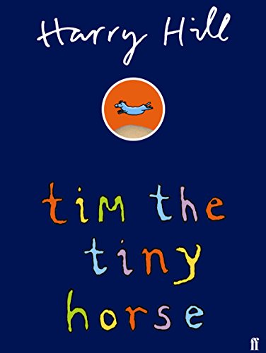 Stock image for Tim the Tiny Horse for sale by WorldofBooks