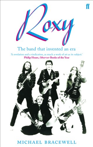 Beispielbild fr Roxy Music, 1953-1972: The Band That Invented an Era zum Verkauf von WorldofBooks