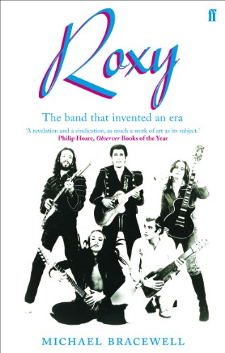 Stock image for Roxy Music, 1953-1972: The Band That Invented an Era for sale by WorldofBooks