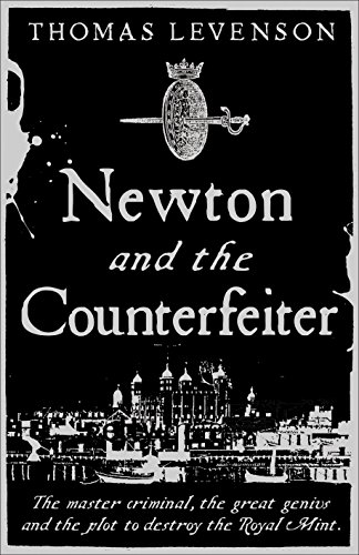 Beispielbild fr Newton and the Counterfeiter zum Verkauf von WeBuyBooks