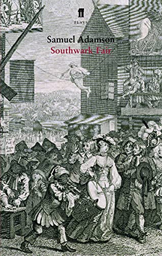 Southwark Fair (9780571230211) by Samuel Adamson