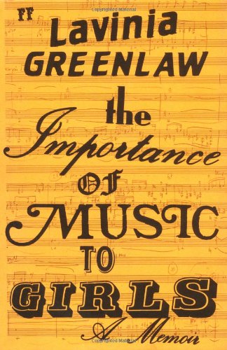 The importance of music to girls - Lavinia-greenlaw