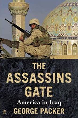 Stock image for The Assassins' Gate: America in Iraq for sale by AwesomeBooks