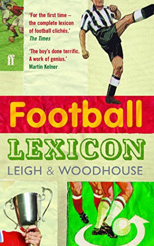 9780571230525: Football Lexicon