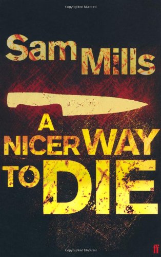 A Nicer Way to Die - Mills, Sam