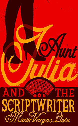 Beispielbild fr Aunt Julia and the Scriptwriter zum Verkauf von GF Books, Inc.
