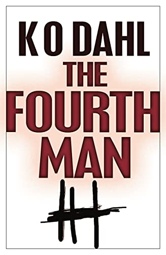 Beispielbild fr The Fourth Man. K.O. Dahl zum Verkauf von ThriftBooks-Dallas