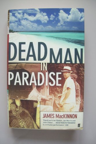 9780571231263: Dead Man in Paradise