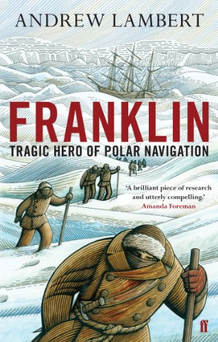 Stock image for Franklin : Tragic Hero of Polar Navigation for sale by Better World Books