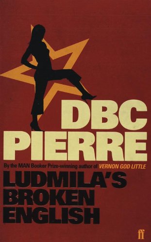 Ludmila's Broken English - D. B. C., Pierre