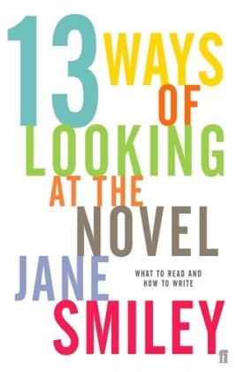 9780571231676: Thirteen Ways of Looking at the Novel