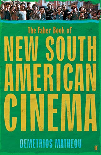 Beispielbild fr The Faber Book of New South American Cinema zum Verkauf von AwesomeBooks