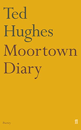Moortown Diary (9780571231805) by Hughes, Ted