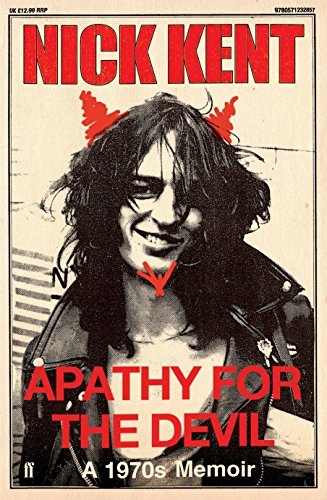 9780571232857: Apathy for the Devil: a 1970's Memoir