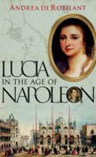9780571233182: Lucia in the Age of Napoleon