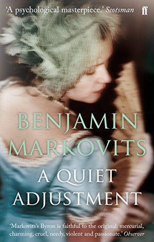 Stock image for A Quiet Adjustment (Byron Trilogy 2) for sale by AwesomeBooks