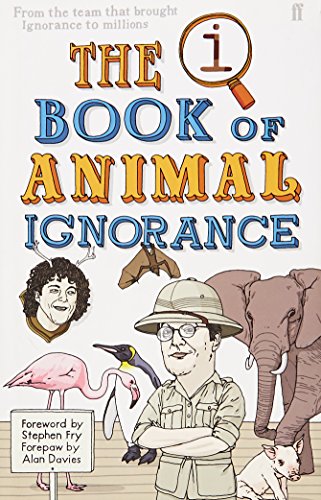 Stock image for QI: The Book of Animal Ignorance for sale by More Than Words