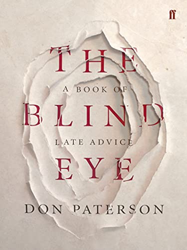 Stock image for The Blind Eye: A Book of Late Advice for sale by WorldofBooks