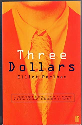 Imagen de archivo de Three Dollars a la venta por WorldofBooks