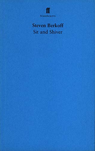 Sit and Shiver (9780571234691) by Steven-berkoff