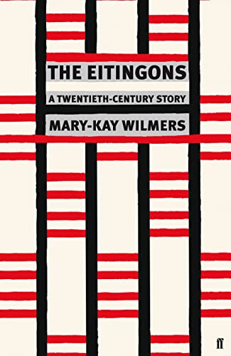 Eitingons: A Twentieth-Century Story