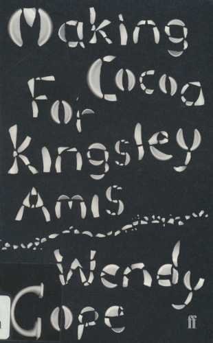 Making Cocoa For Kingsley Amis (9780571235247) by Wendy Cope