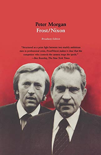 Beispielbild fr Frost/Nixon : A Play zum Verkauf von Better World Books