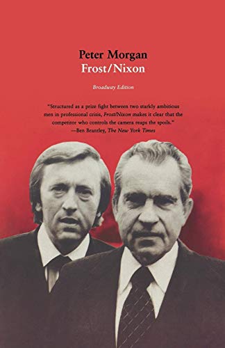 Stock image for Frost/Nixon: A Play (Faber and Faber Plays) for sale by Open Books West Loop
