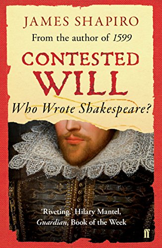 Beispielbild fr Contested Will: who wrote Shakespeare ? zum Verkauf von Wonder Book