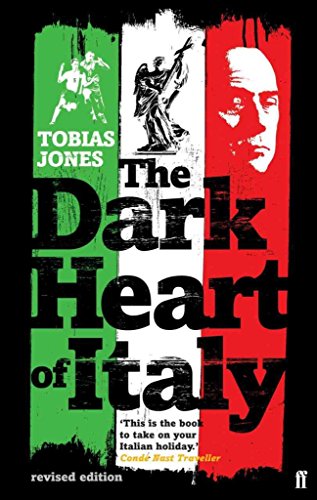 9780571235926: The Dark Heart of Italy [Idioma Ingls]