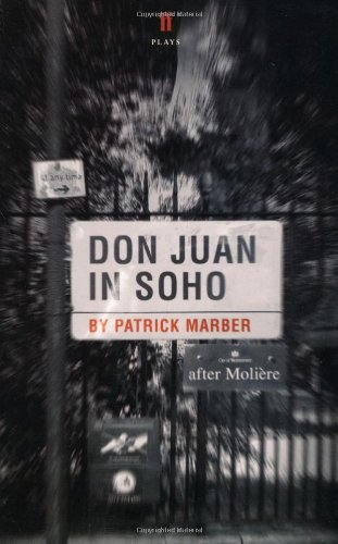 Beispielbild fr Don Juan in Soho: After Moliere zum Verkauf von WorldofBooks