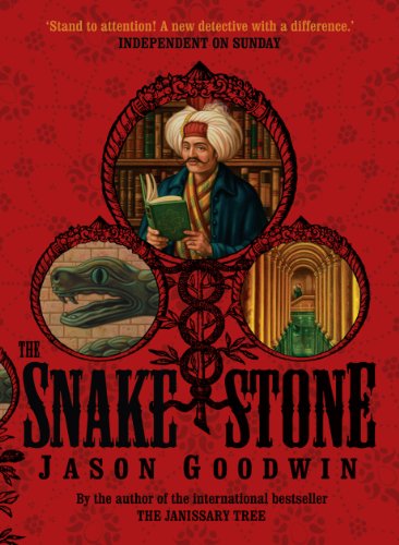 Beispielbild fr The Snake Stone (Yashim the Ottoman Detective) zum Verkauf von Books From California