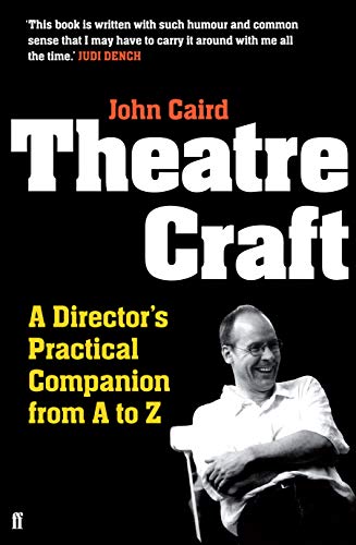 Beispielbild fr Theatre Craft: A Director's Practical Companion from A to Z (Faber Drama) zum Verkauf von WorldofBooks