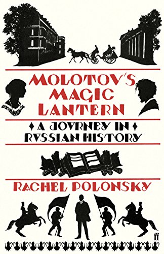 Stock image for Molotov's Magic Lantern : A Journey in Russian History for sale by Better World Books