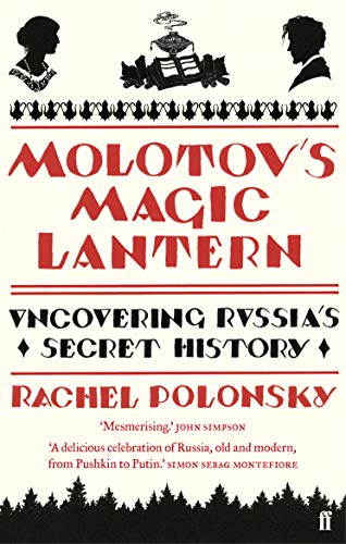 Beispielbild fr Molotov's Magic Lantern: A Journey in Russian History zum Verkauf von AwesomeBooks