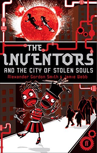 Imagen de archivo de The Inventors and the City of Stolen Souls a la venta por AwesomeBooks